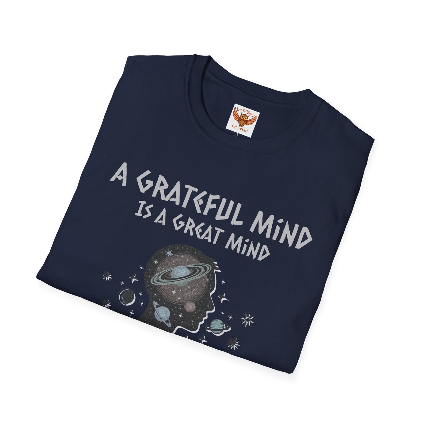 A Grateful Mind T-Shirt