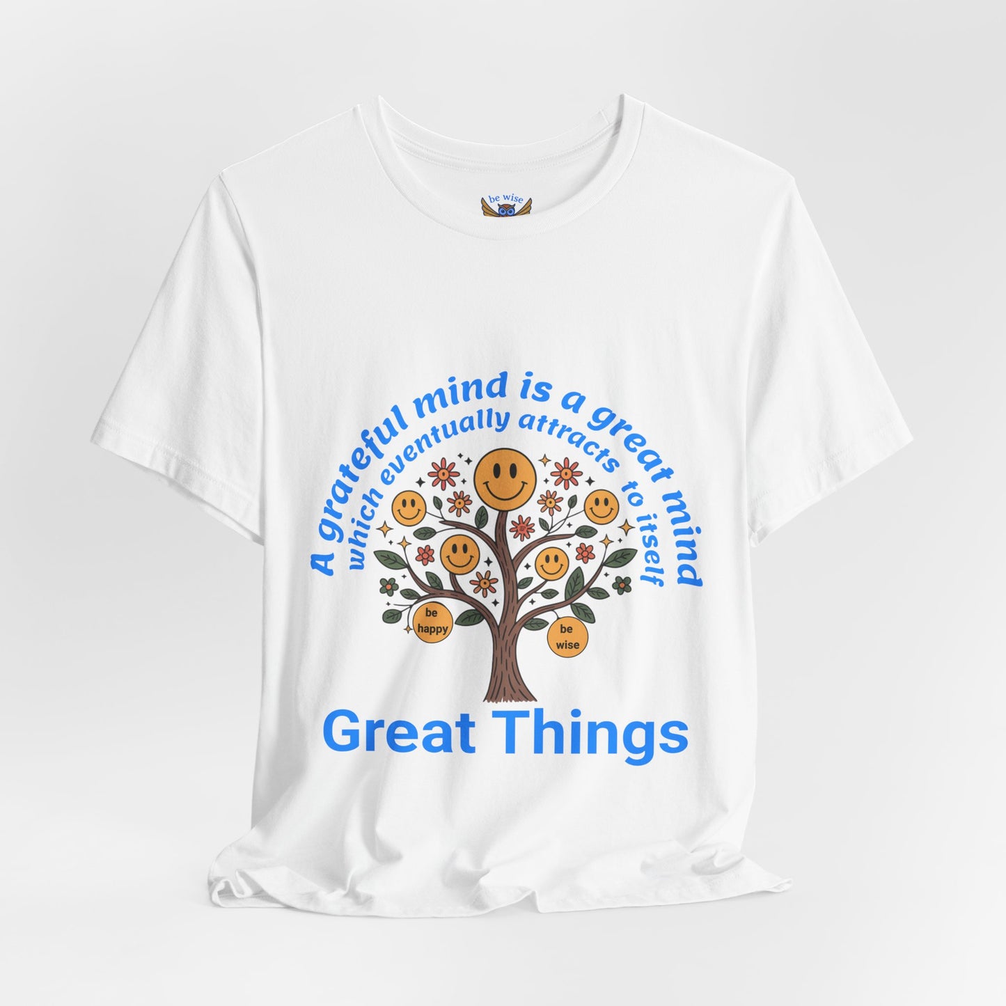 A Grateful Mind T-Shirt