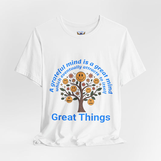 A Grateful Mind T-Shirt