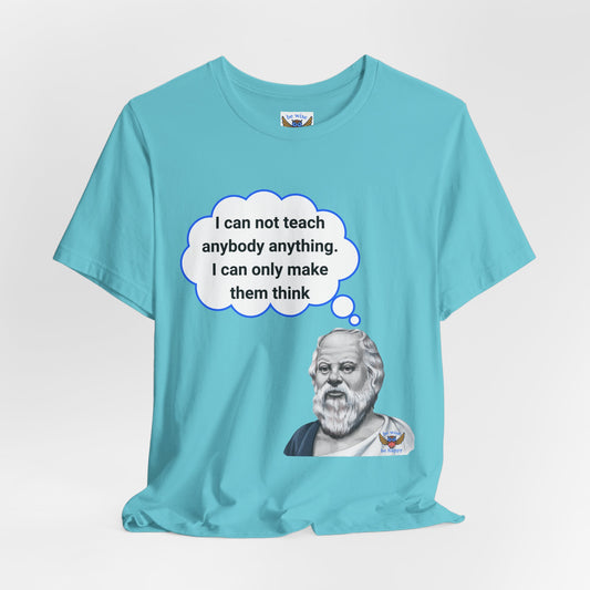 Can not teach anybody T-Shirt