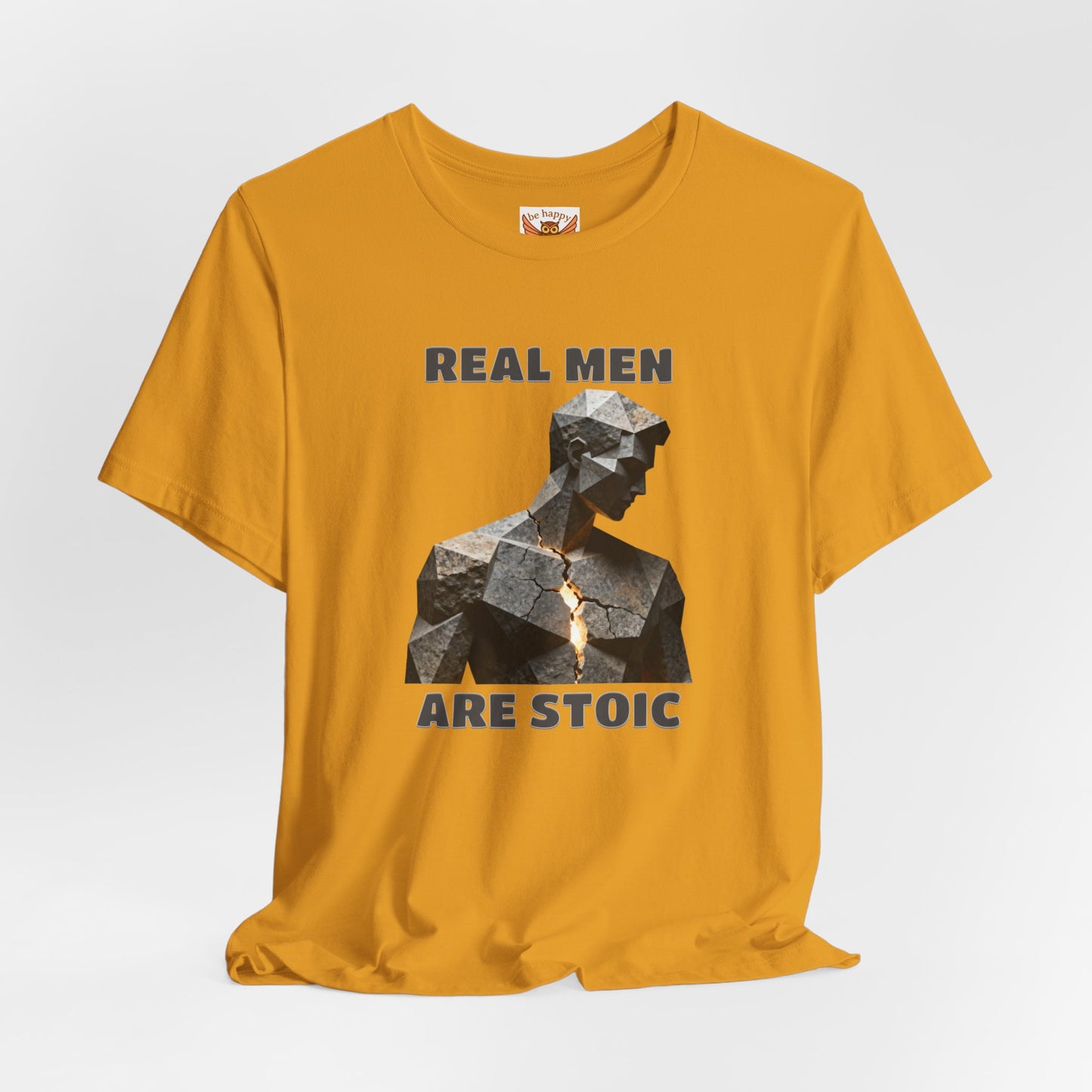 Real Men Are Stoic T-Shirt