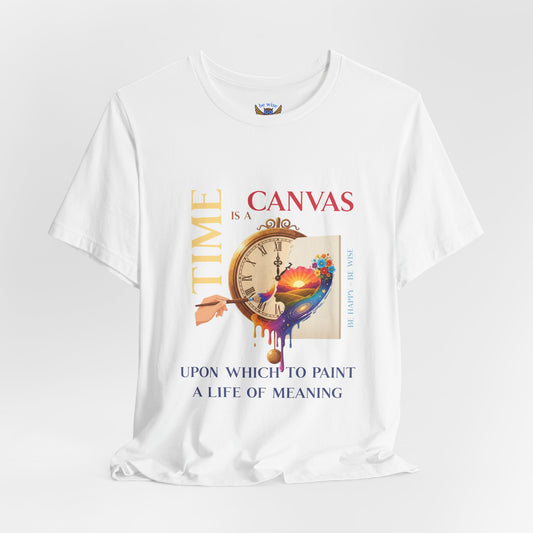 Time Is A Canvas T-Shirt