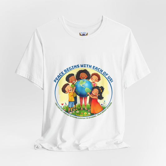 Peace Begins With Each Of Us T-Shirt