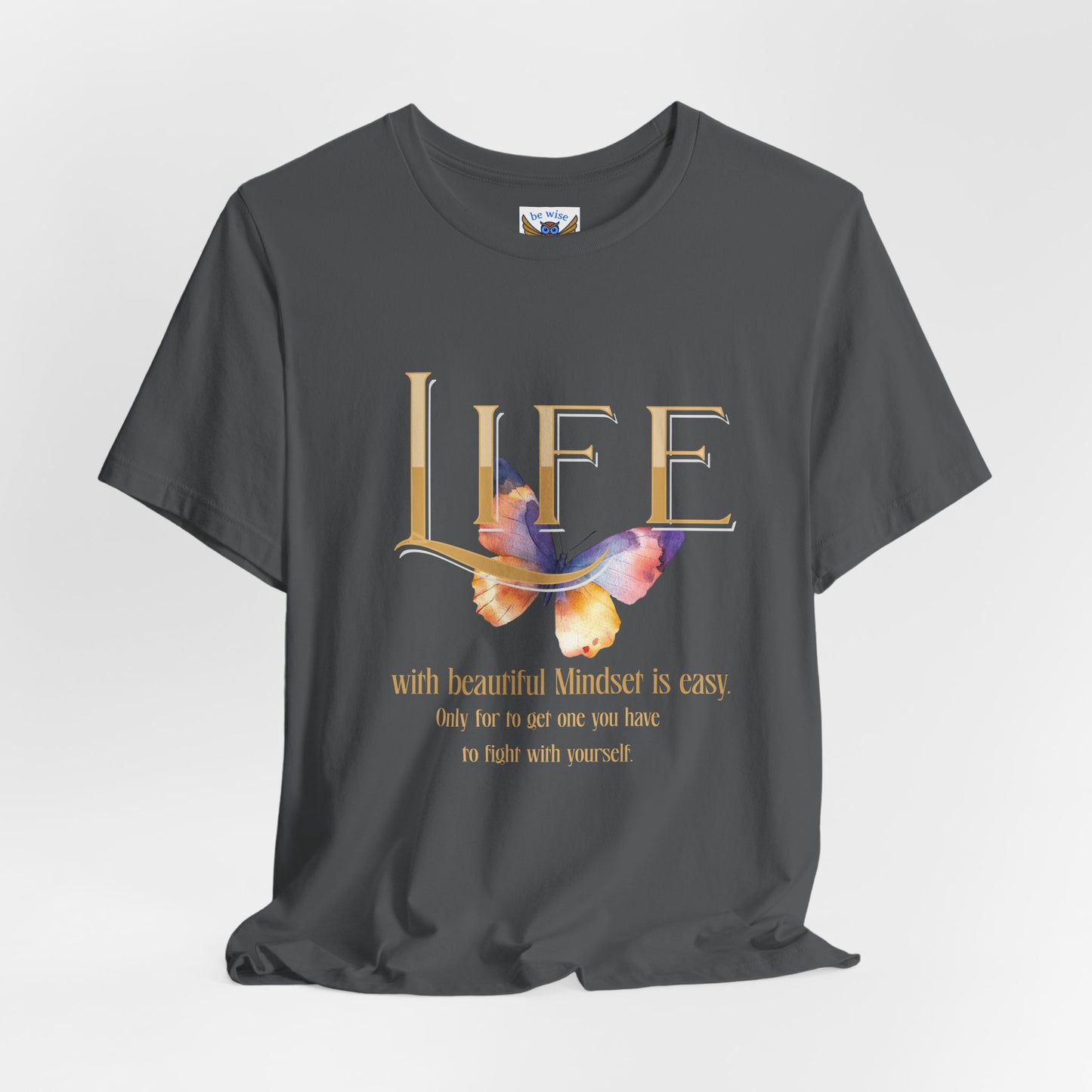 Life Mindset T-Shirt