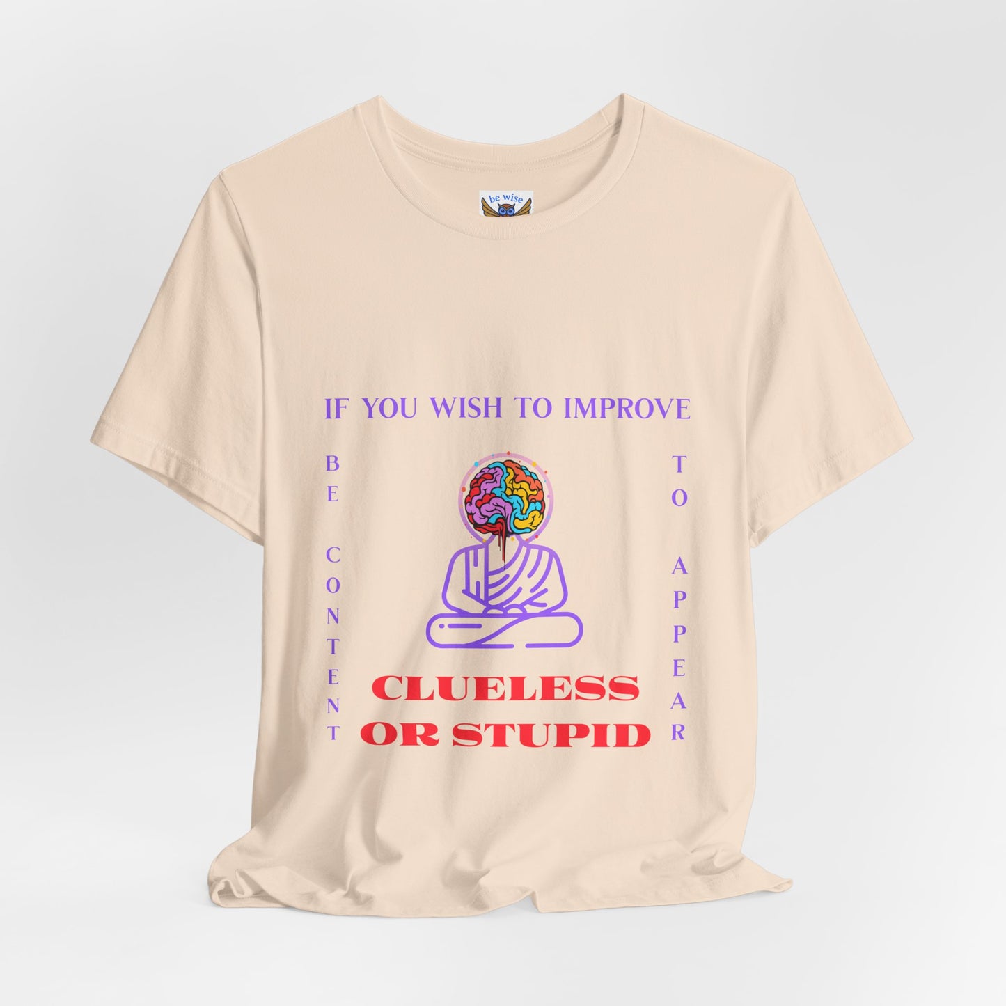 If You Wish To Improve T-Shirt
