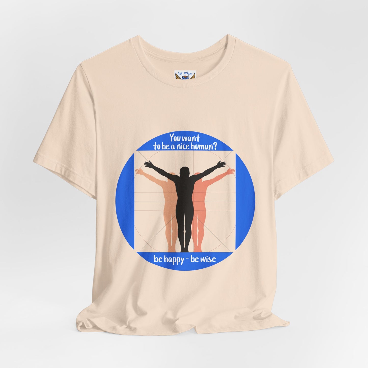 Want Be A Nice Human T-Shirt