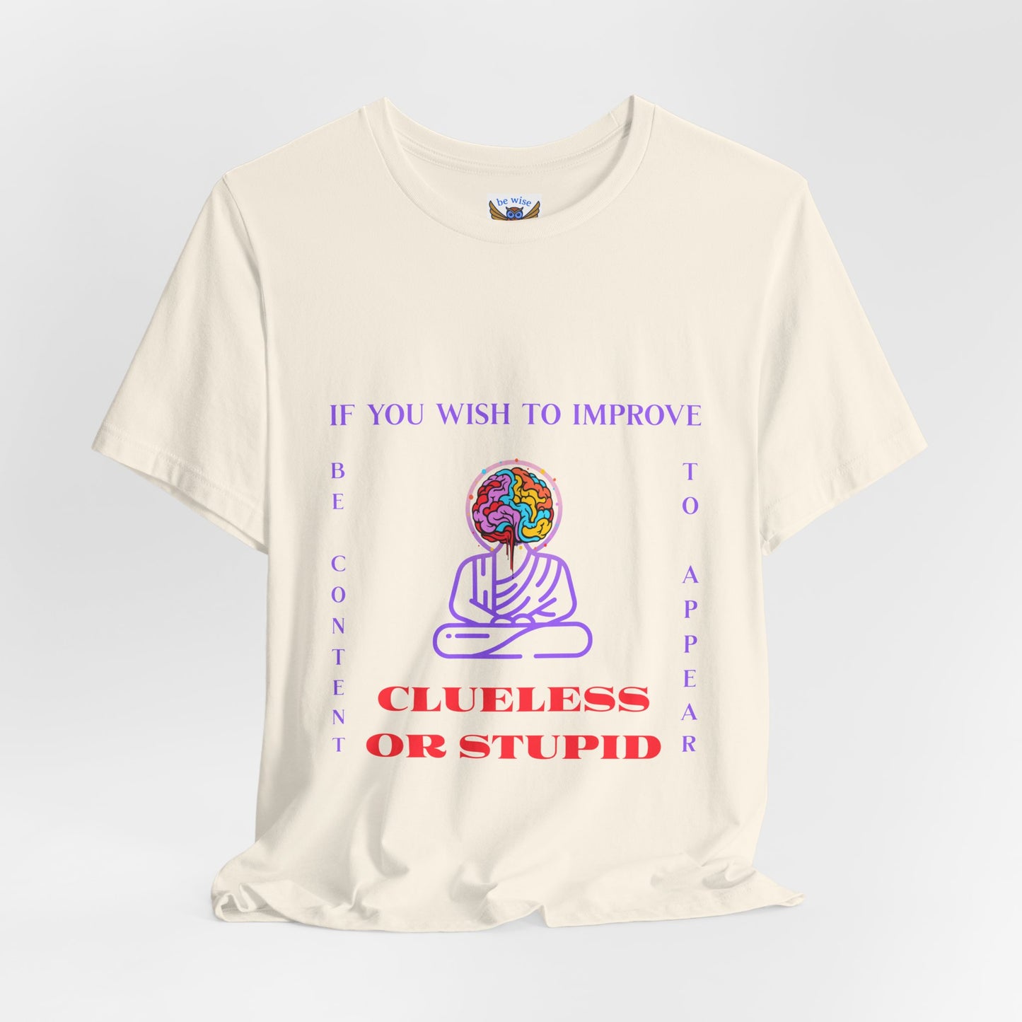 If You Wish To Improve T-Shirt