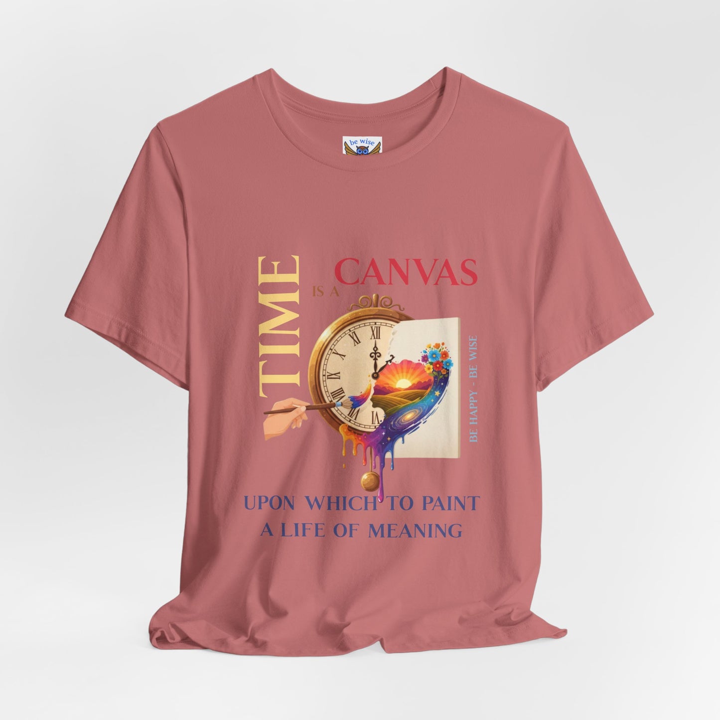 Time Is A Canvas T-Shirt