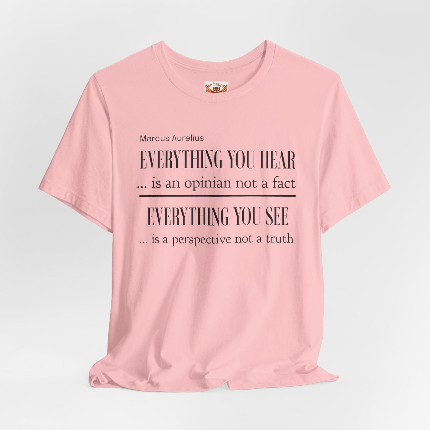 Everything We Hear T-Shirt