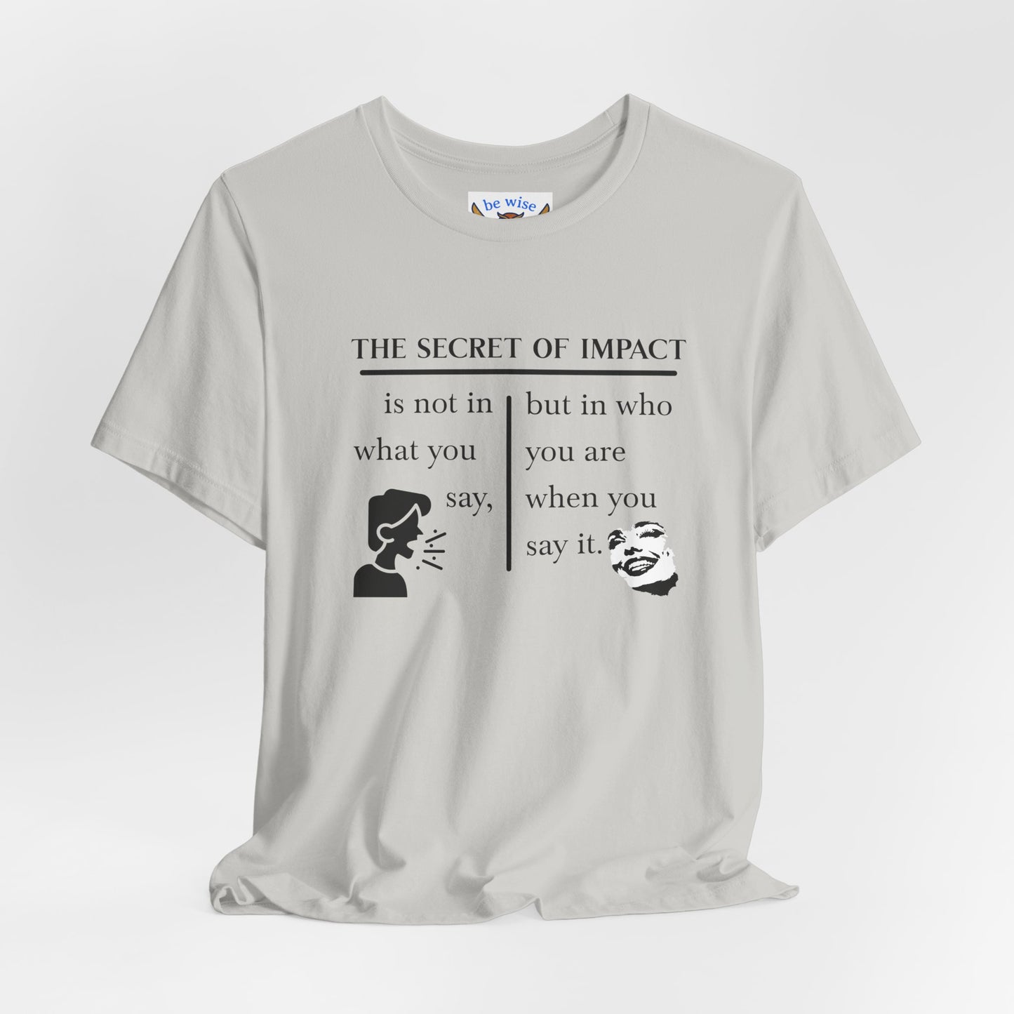 The Secret Of Impact T-Shirt