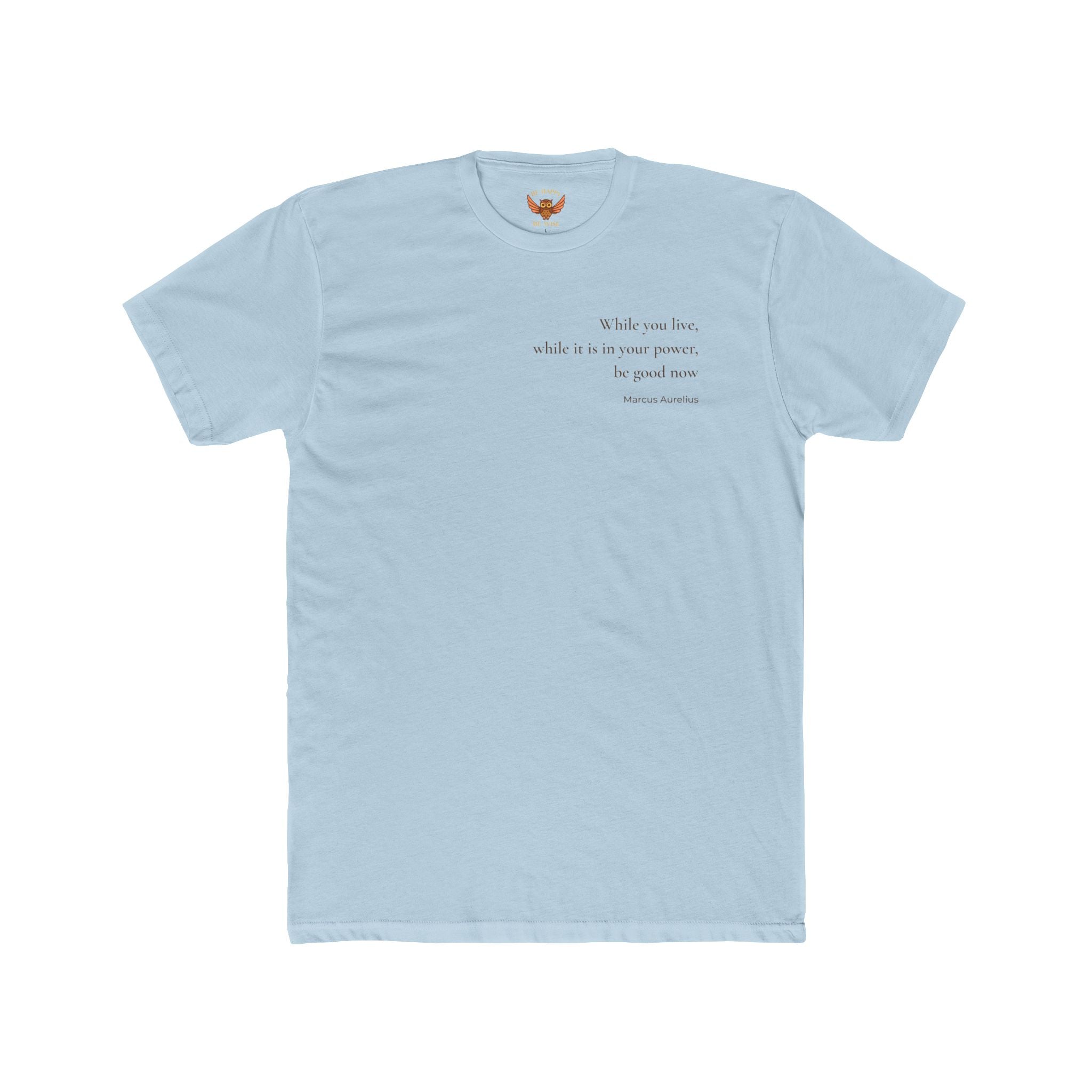 W8 While You Live - T-Shirt