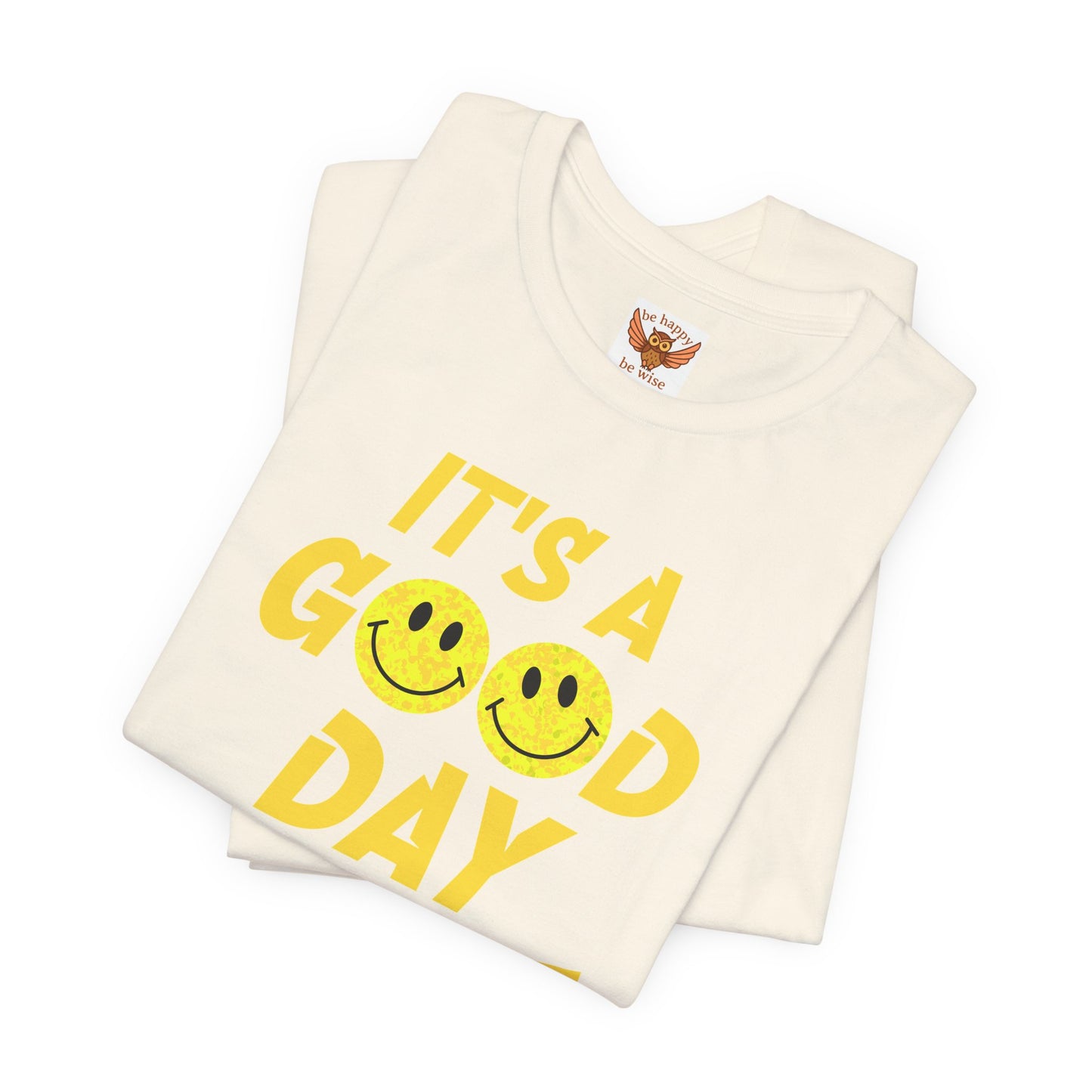 It's A Good Day To Smile