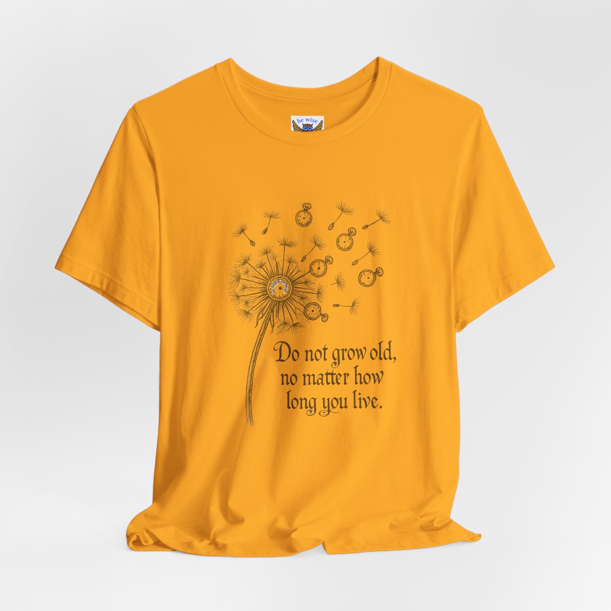 Do Not Grow Old T-Shirt