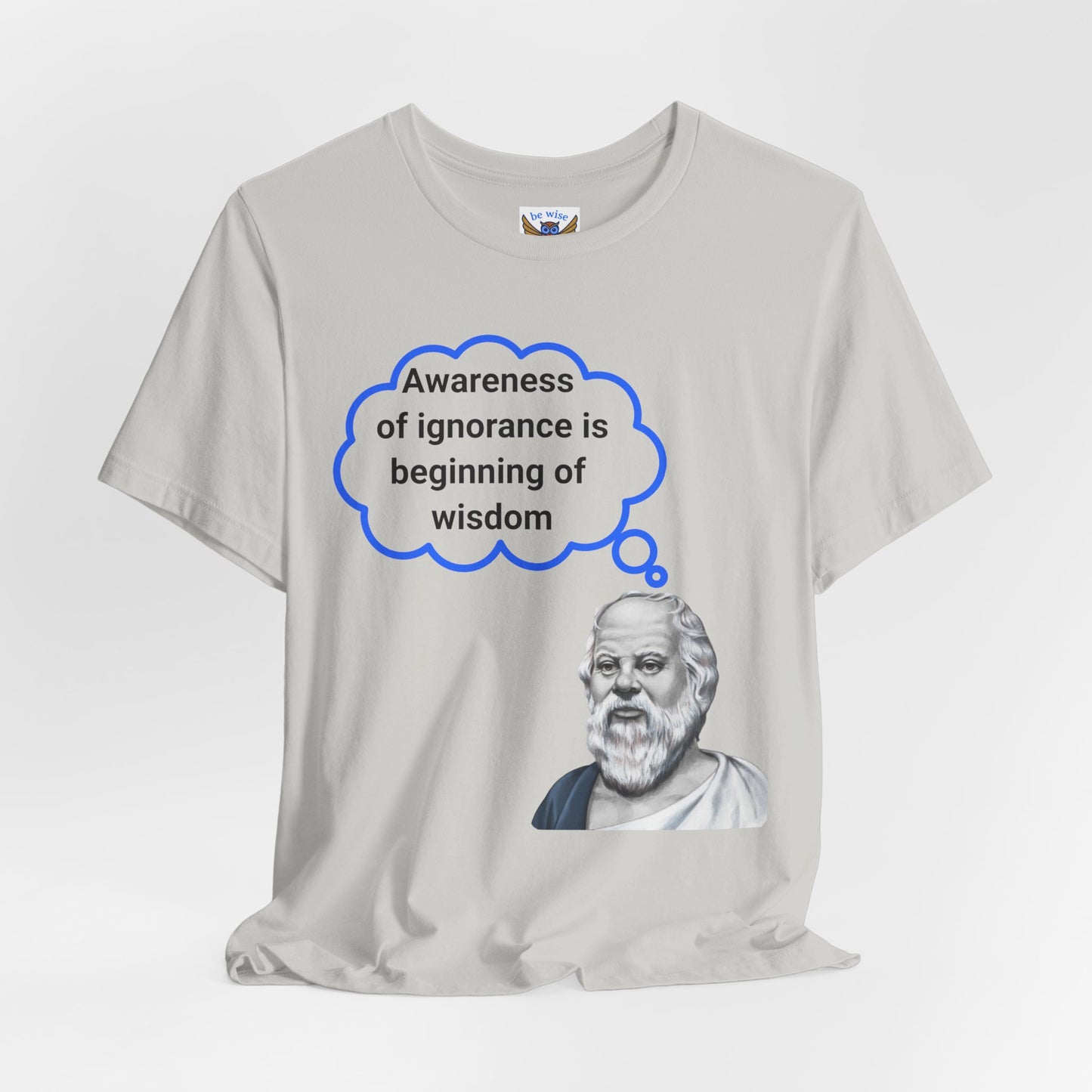 Awareness of Ignorance T-Shirt