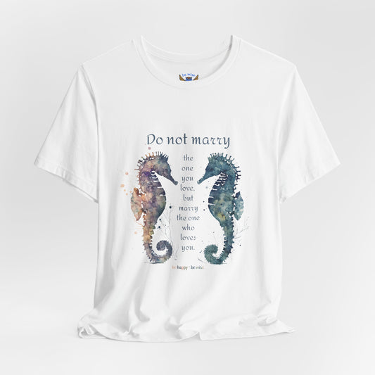 Do Not Marry T-Shirt