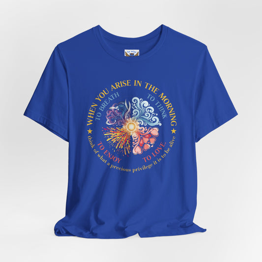 When You Arise T-Shirt
