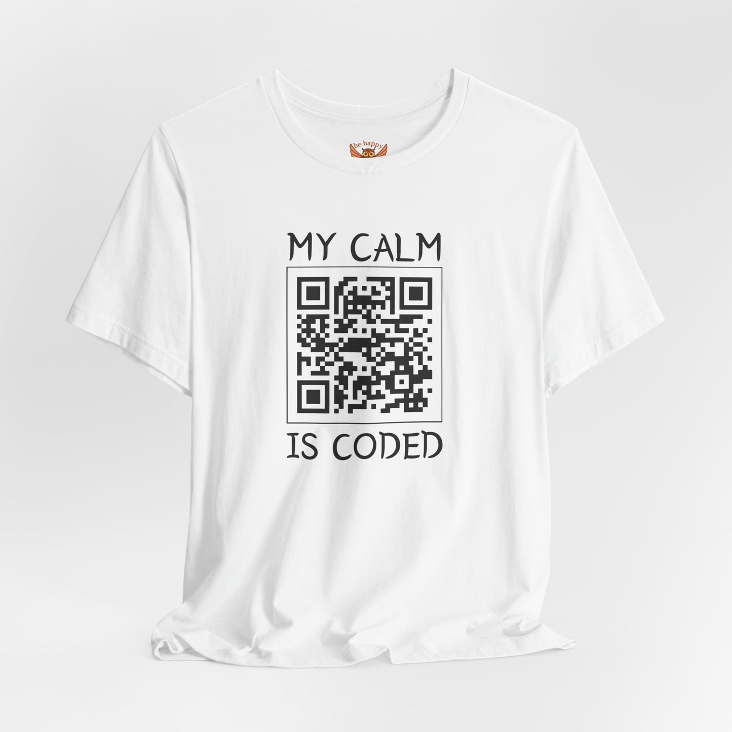 My Calm Is Coded T-Shirt