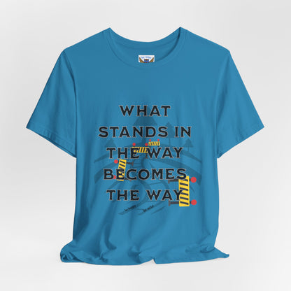 What Stands In The Way T-Shirt