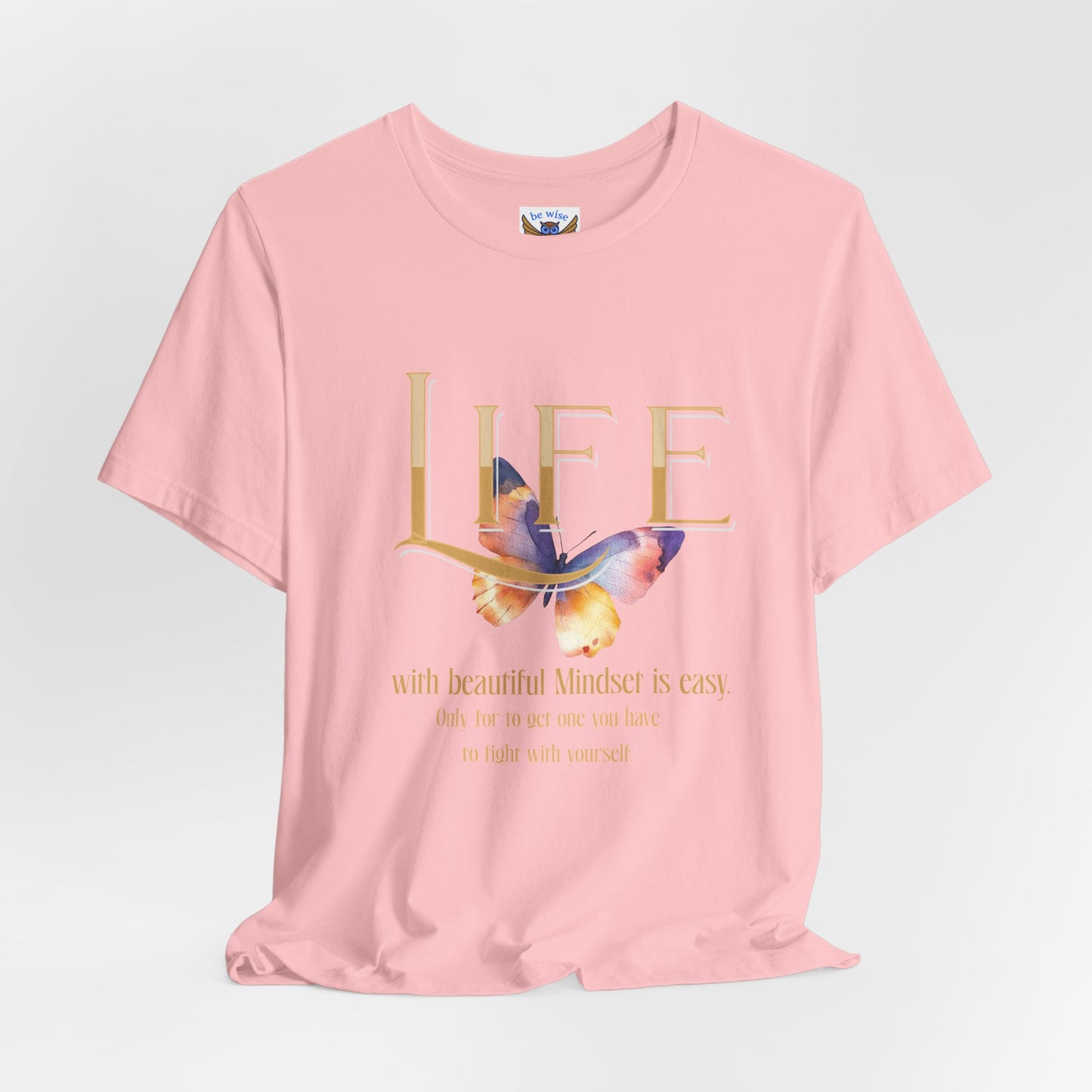 Life Mindset T-Shirt