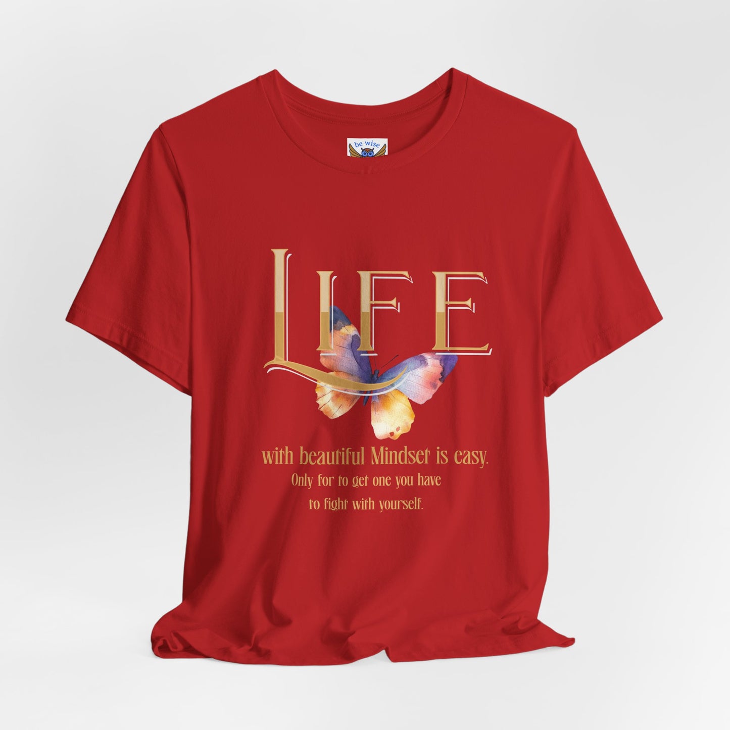 Life Mindset T-Shirt