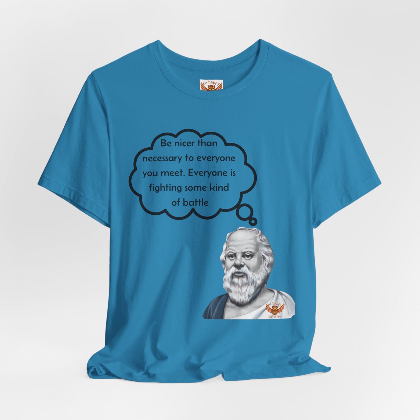 Be Nicer Than Necessary T-Shirt