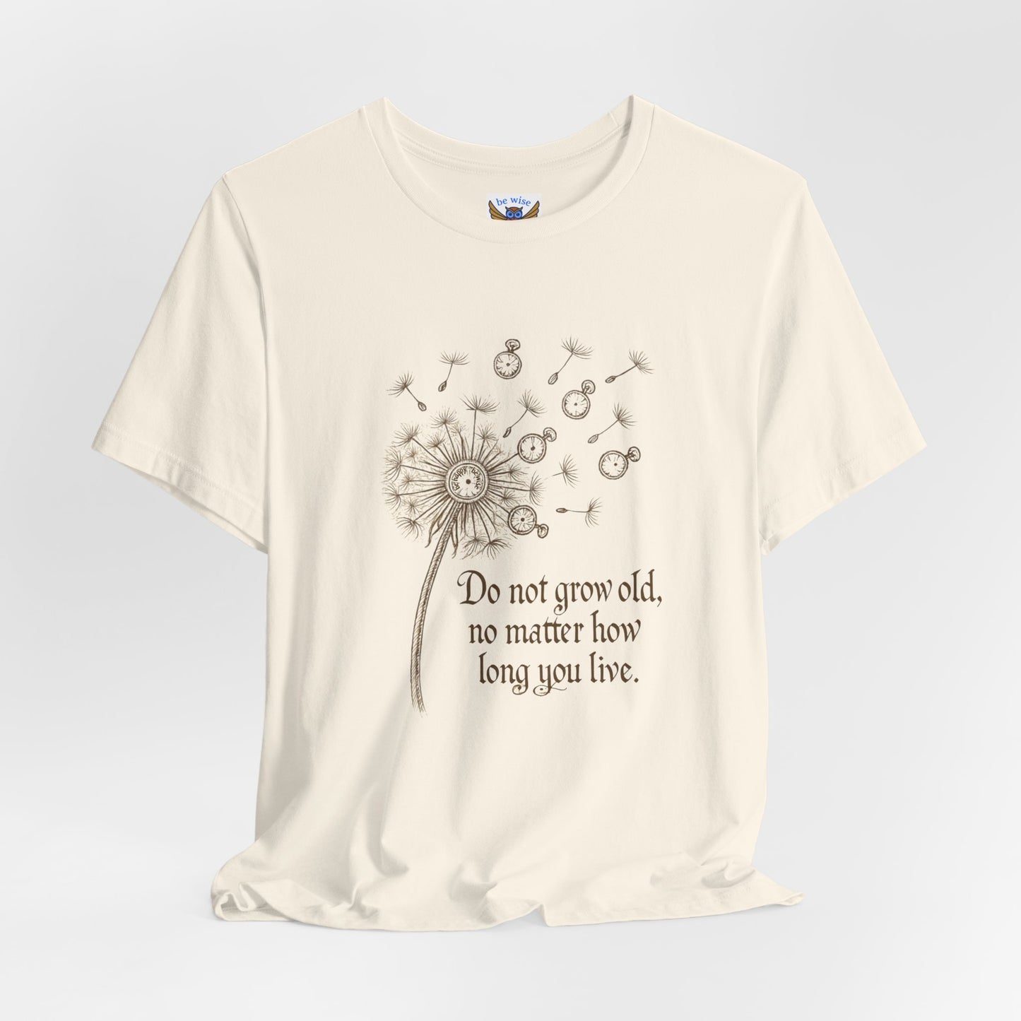 Do Not Grow Old T-Shirt