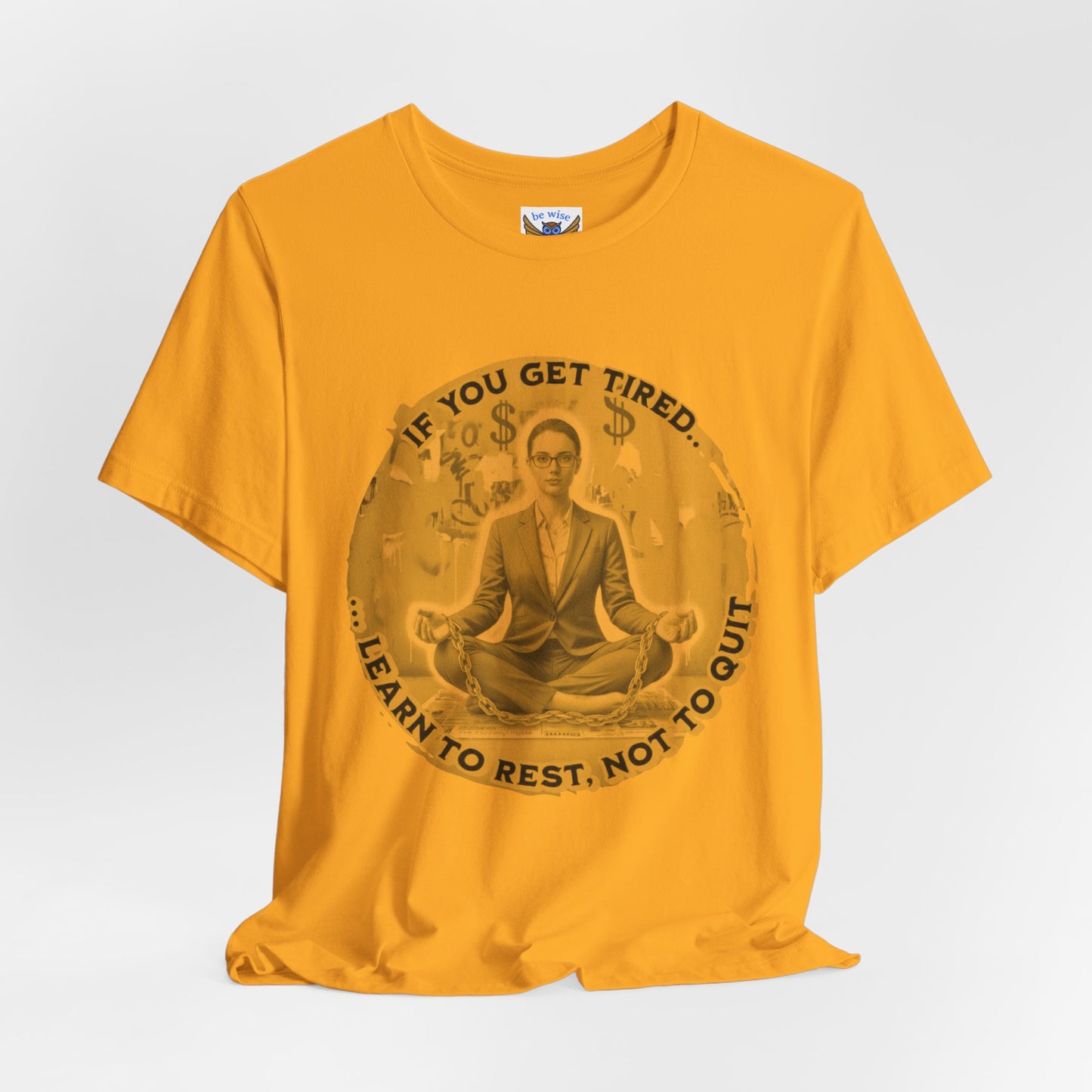 If You Get Tired (Woman) T-Shirt