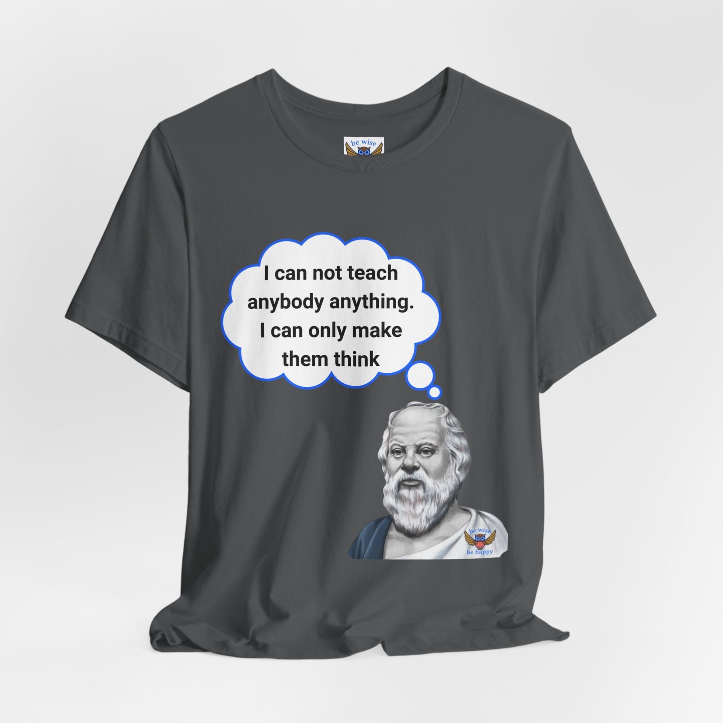 Can not teach anybody T-Shirt