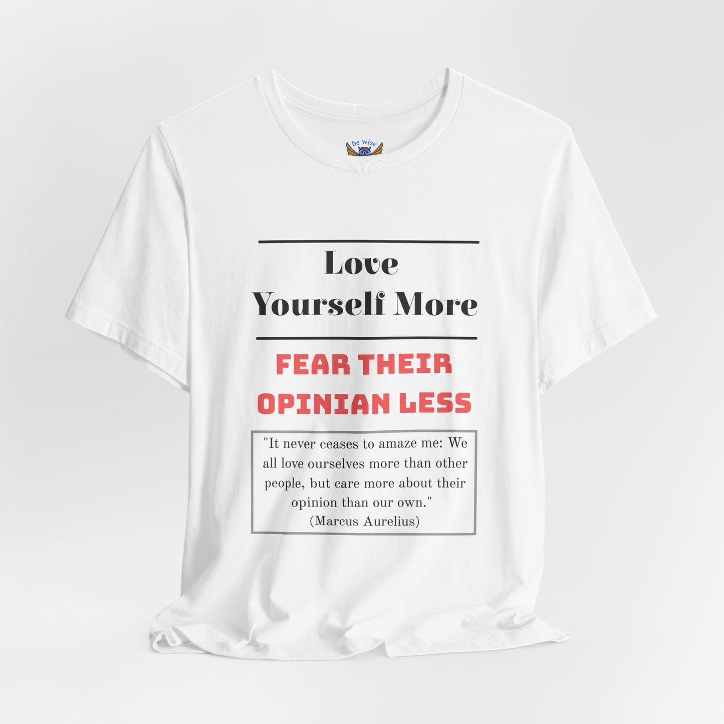 Love Yourself More T-Shirt