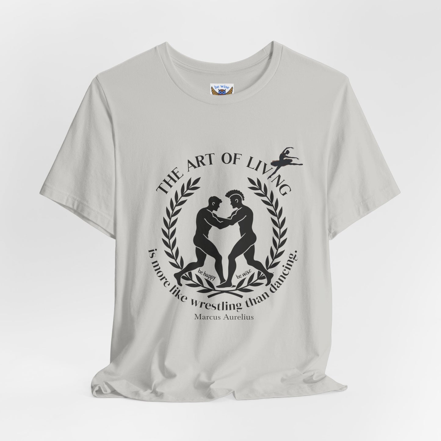 The Art Of Living T-Shirt
