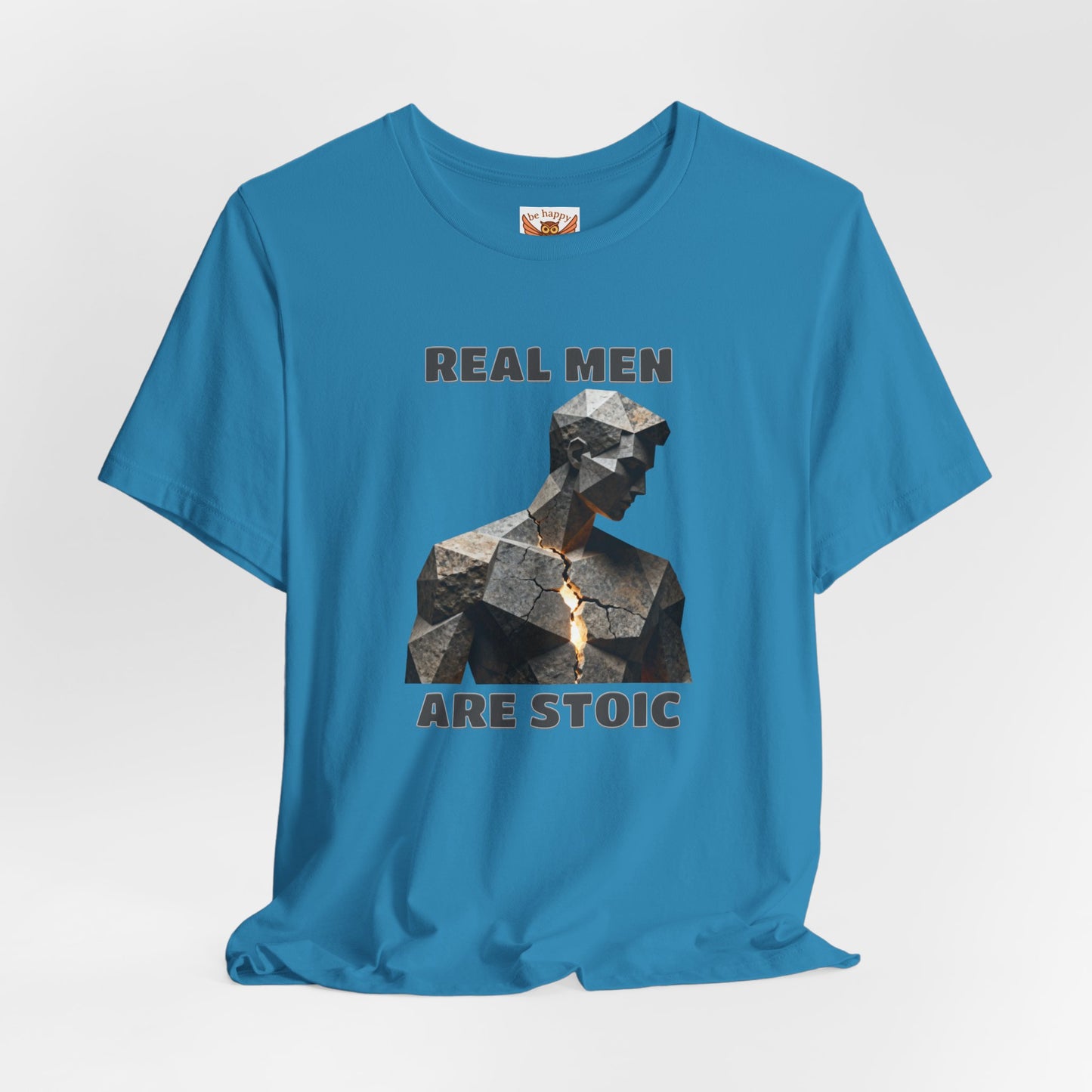 Real Men Are Stoic T-Shirt