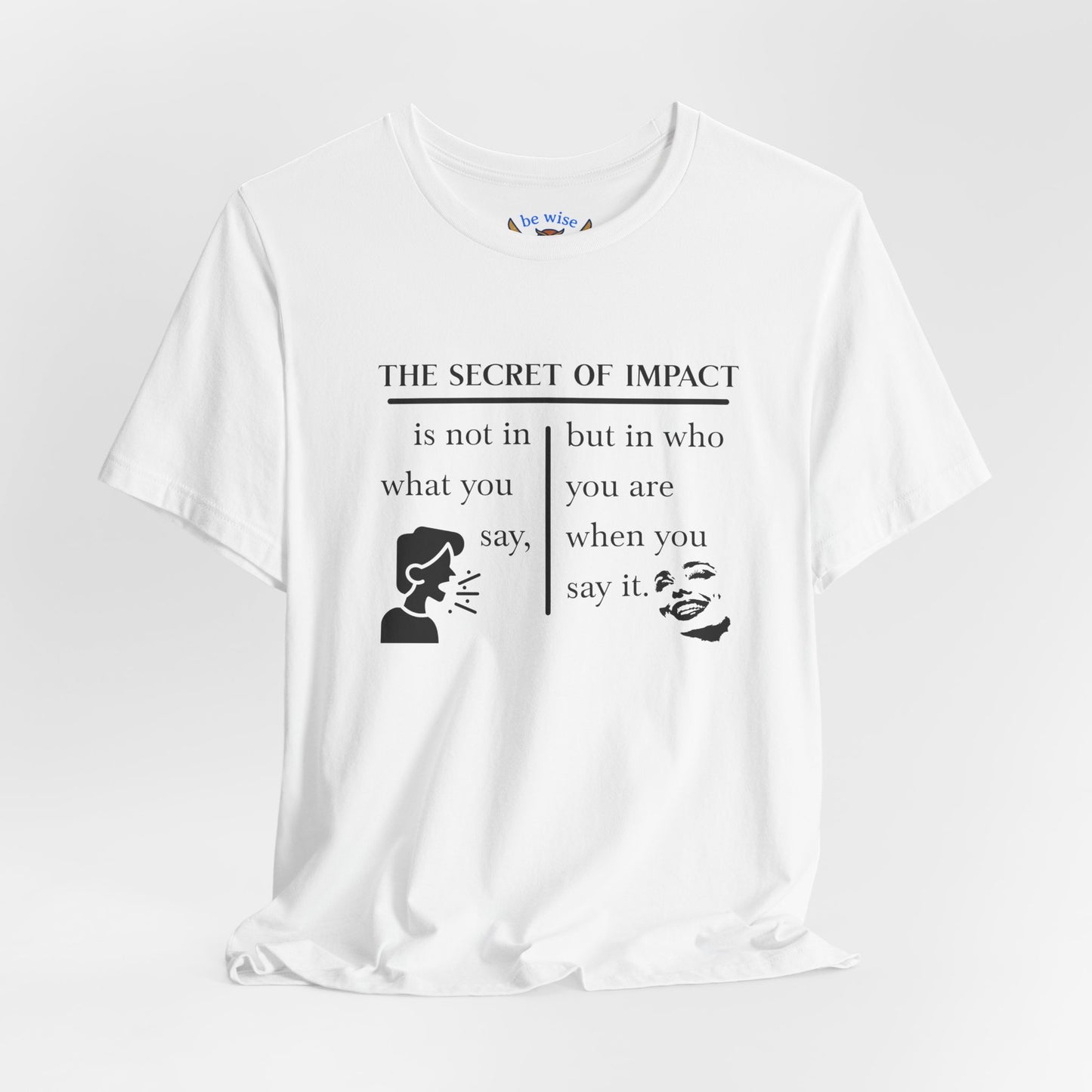 The Secret Of Impact T-Shirt