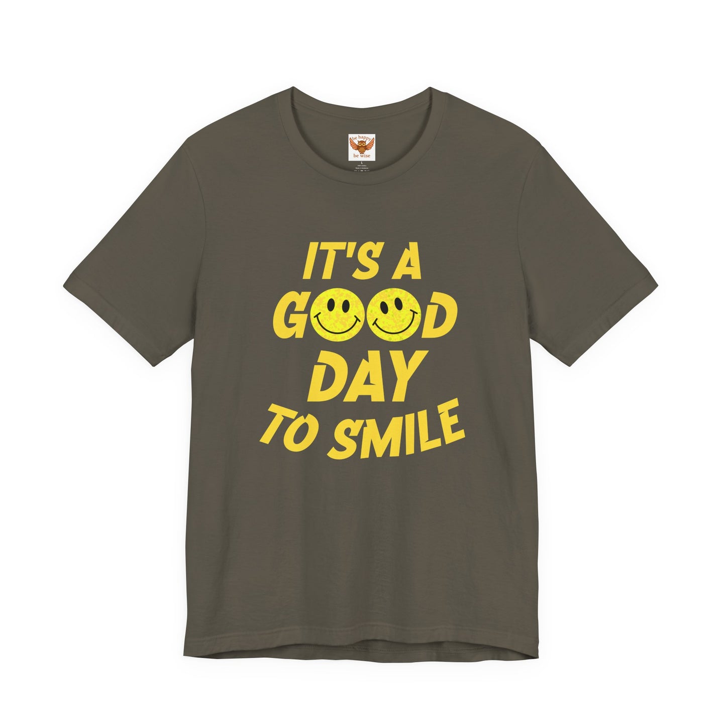 It's A Good Day To Smile T-Shirt