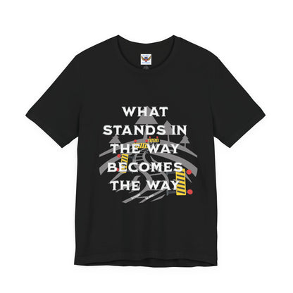 What Stands In The Way T-Shirt