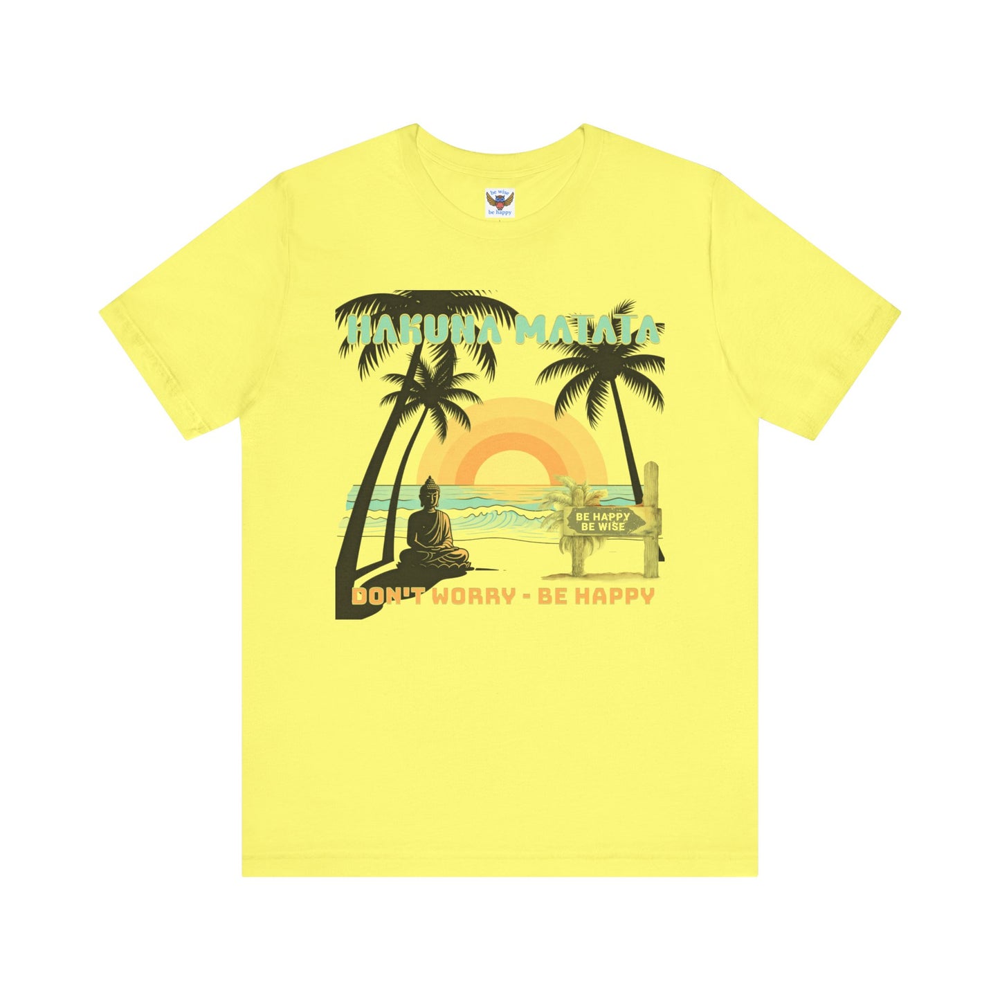 Hakuna Matata Don't Worry Be Happy T-Shirt