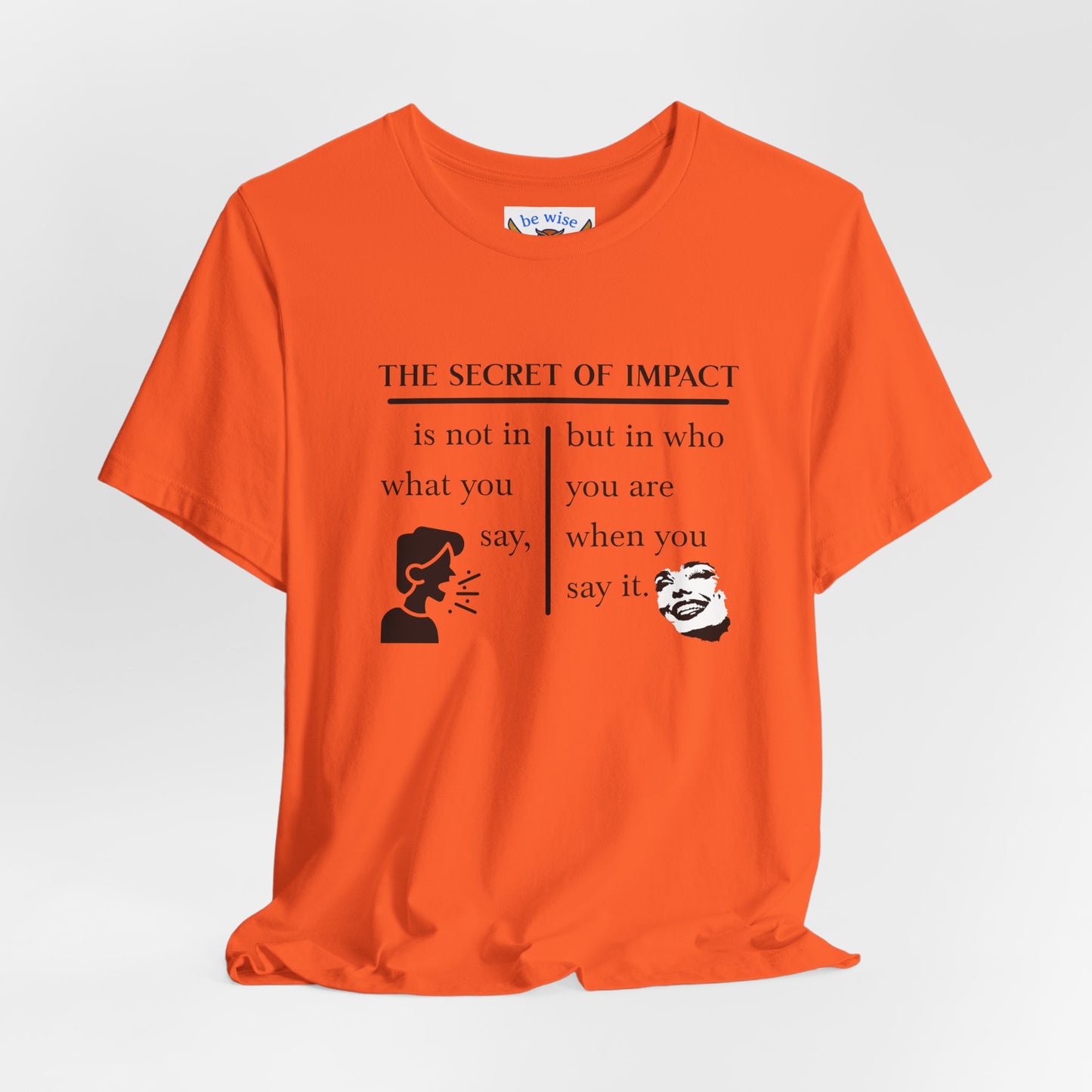 The Secret Of Impact T-Shirt