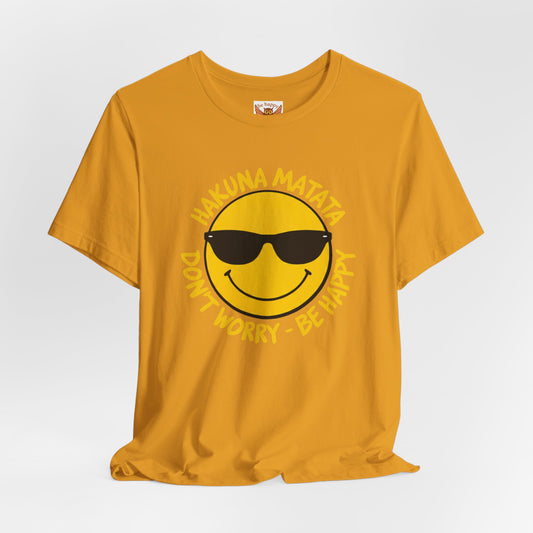 Don't Worry Be Happy T-Shirt