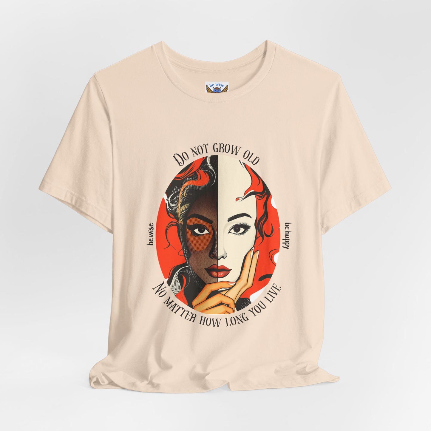 Do Not Grow Old T-Shirt