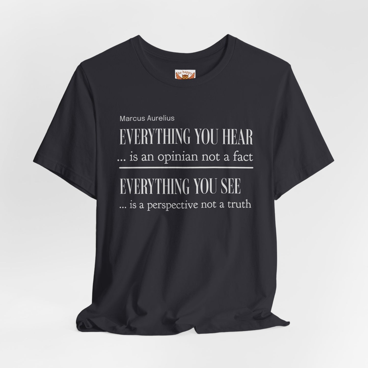 Everything We Hear T-Shirt