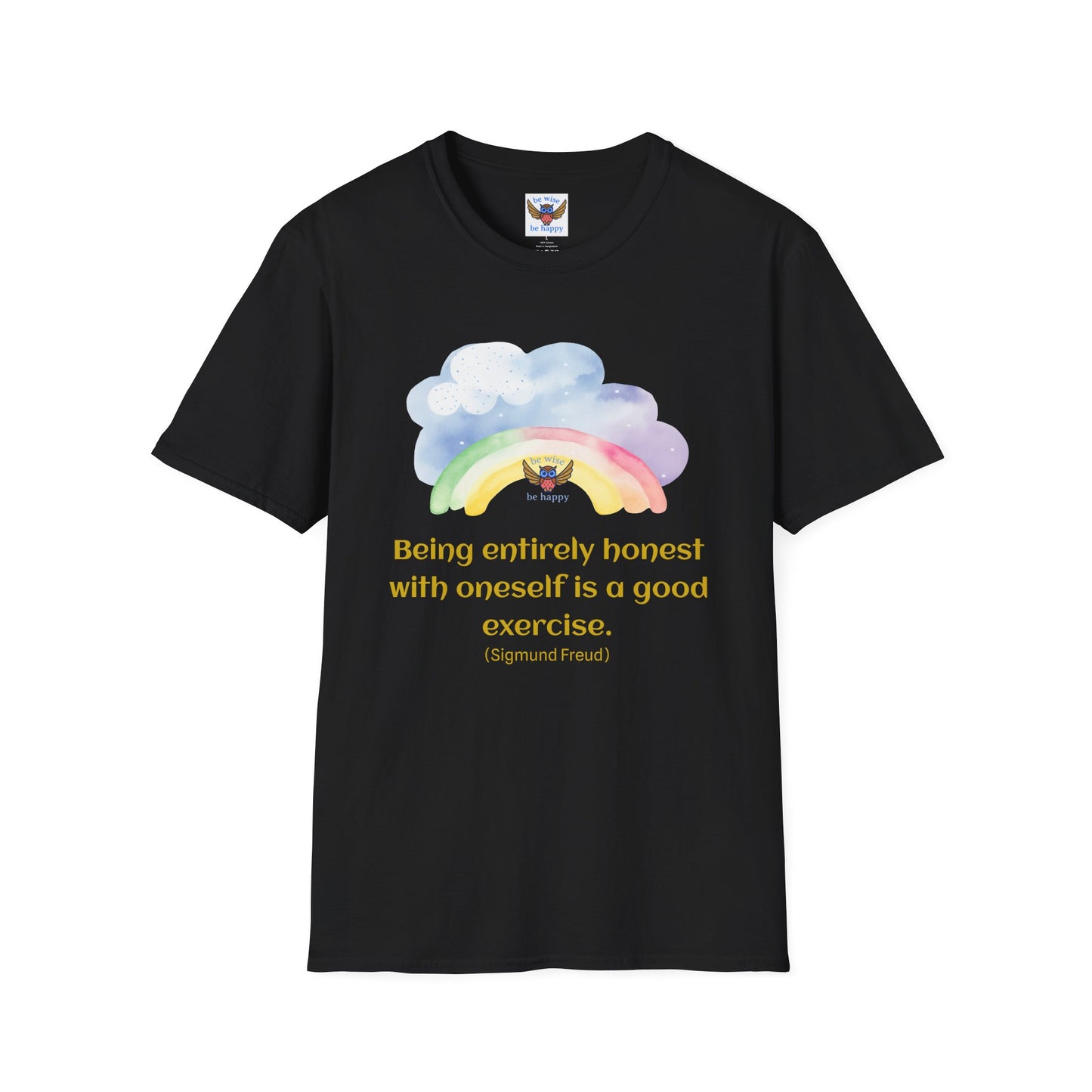 Being entirely honest T-Shirt