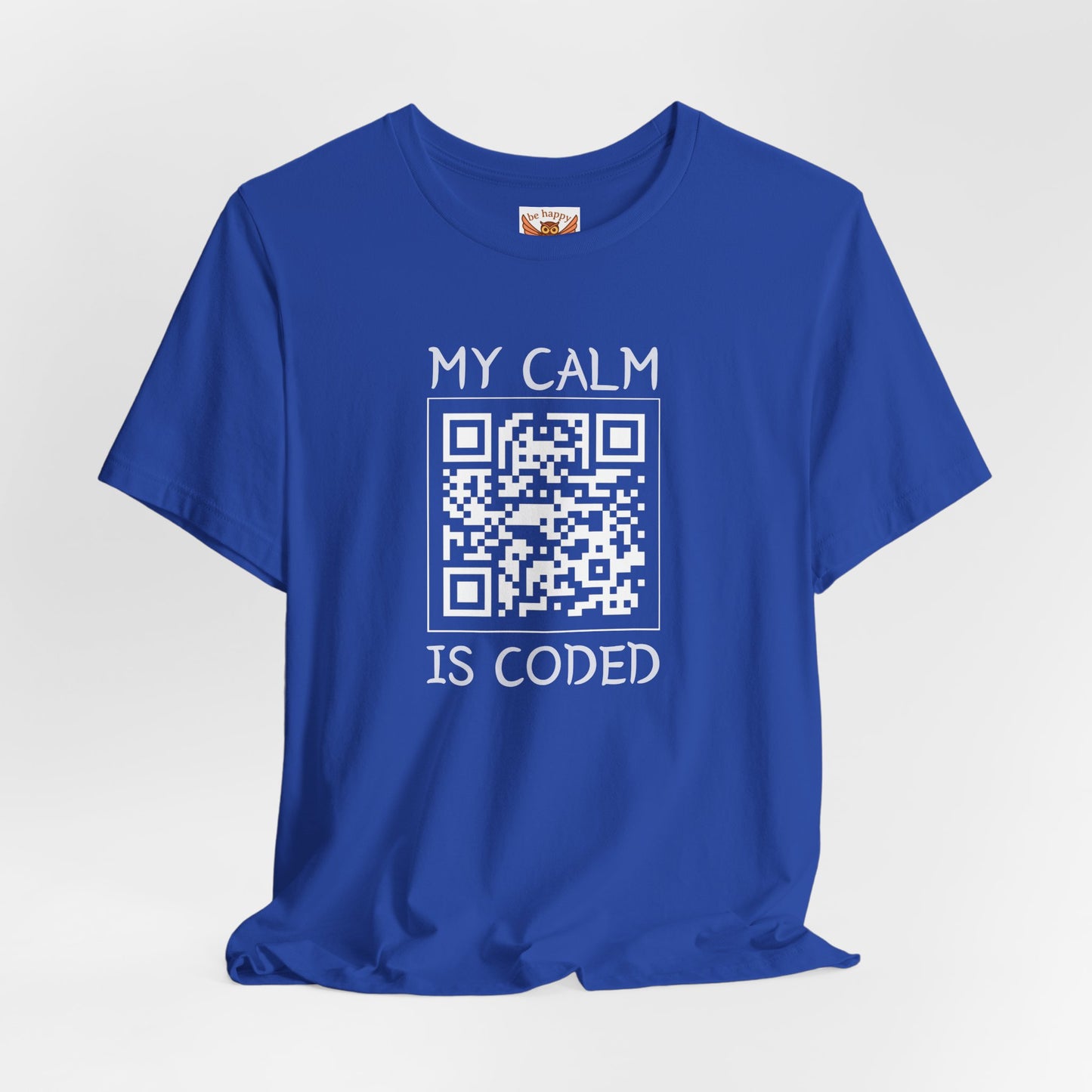 My Calm Is Coded T-Shirt