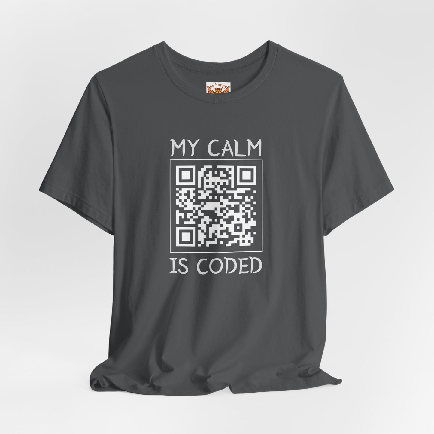 My Calm Is Coded T-Shirt