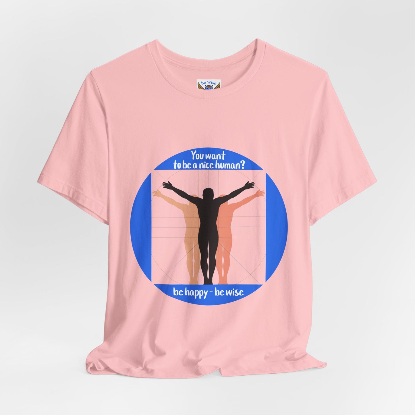 Want Be A Nice Human T-Shirt