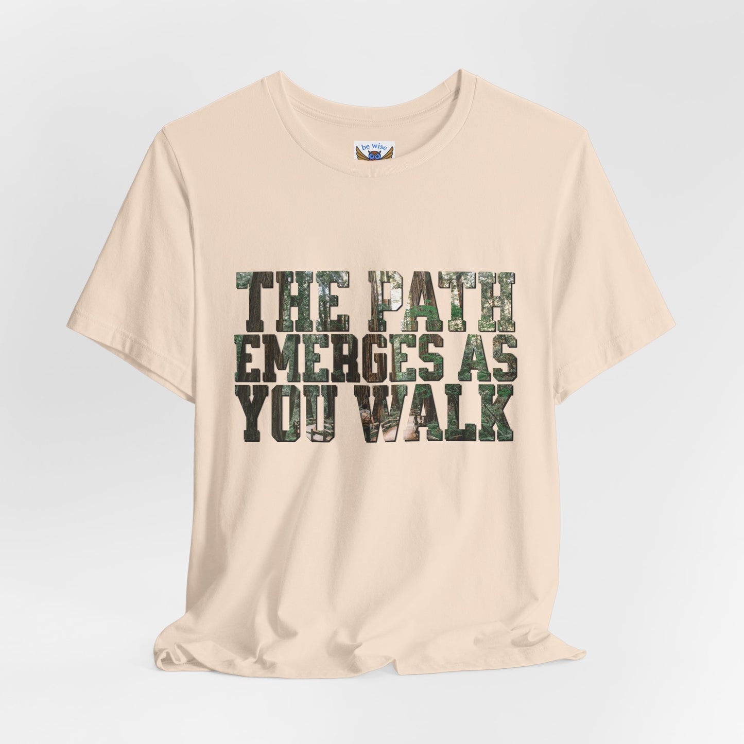 Path Emerges As You Walk T-Shirt