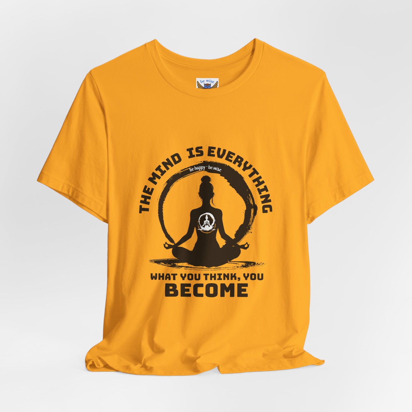 The Mind Is Everything T-Shirt