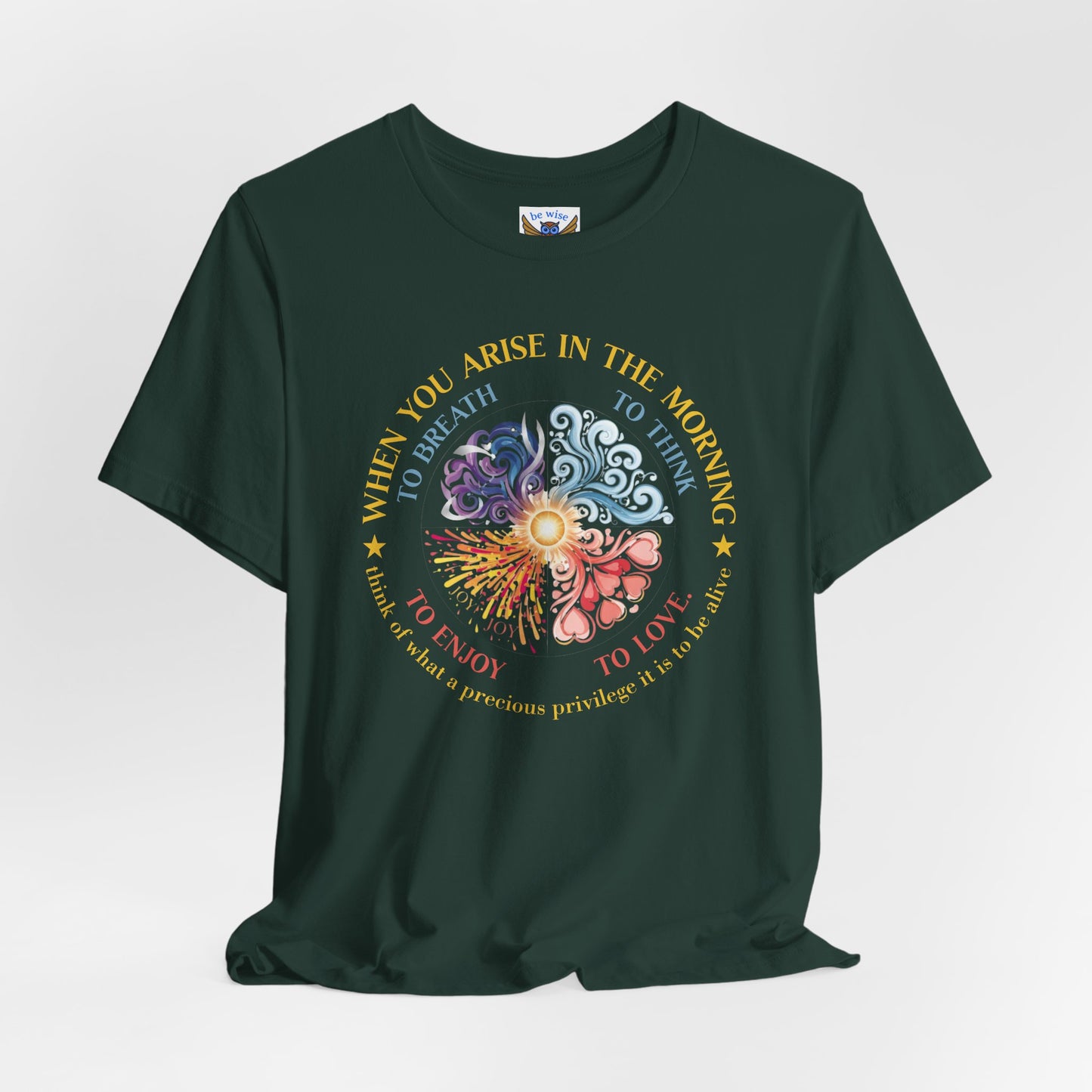 When You Arise T-Shirt