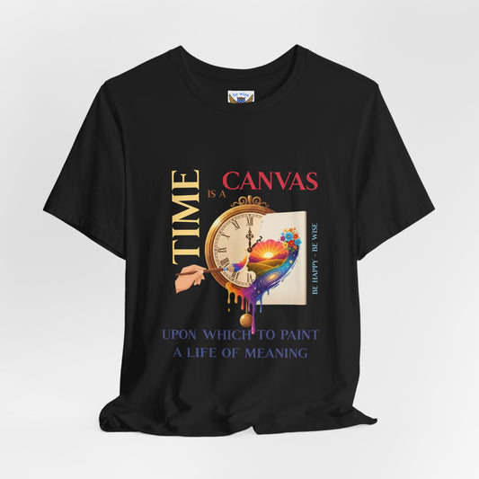Time Is A Canvas T-Shirt