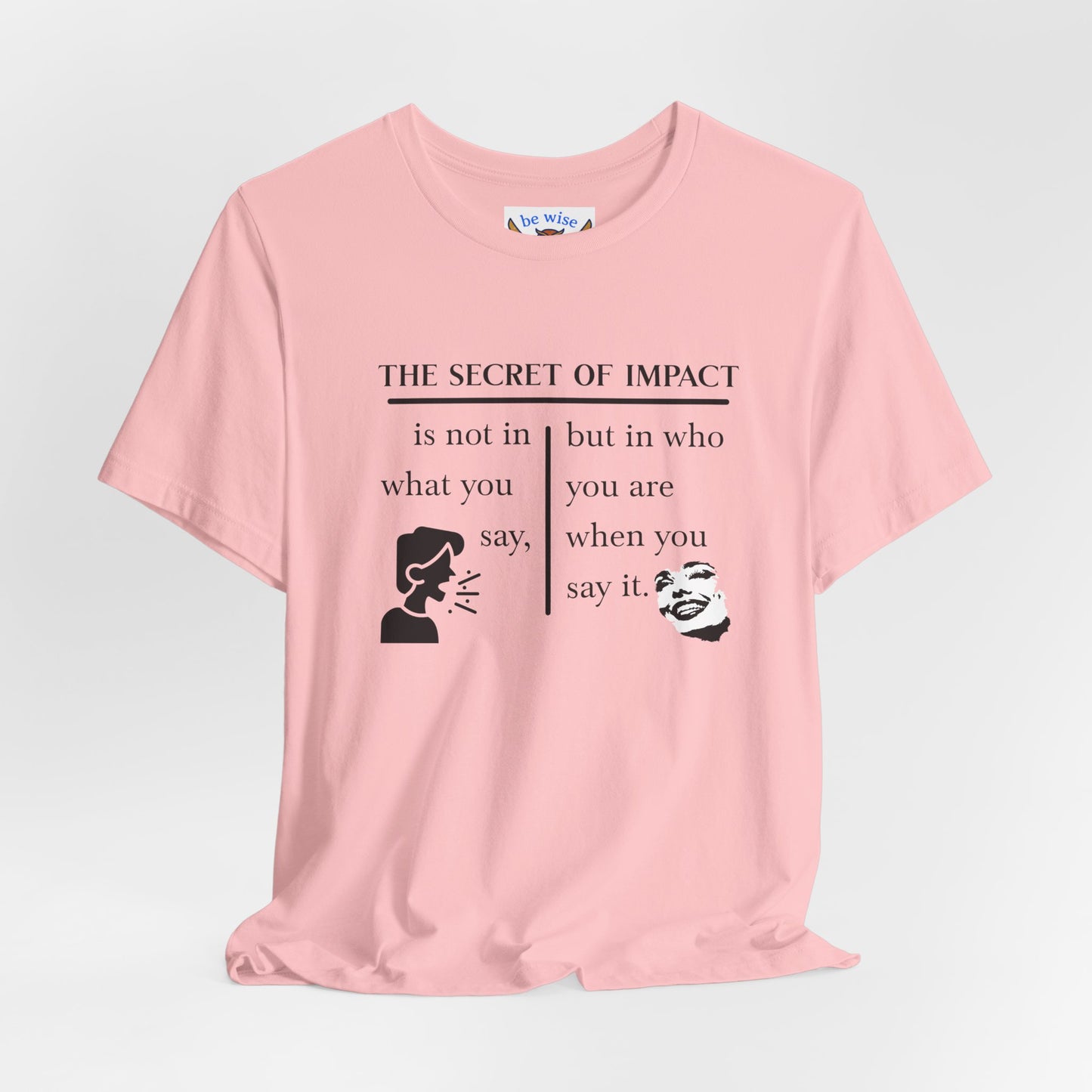 The Secret Of Impact T-Shirt