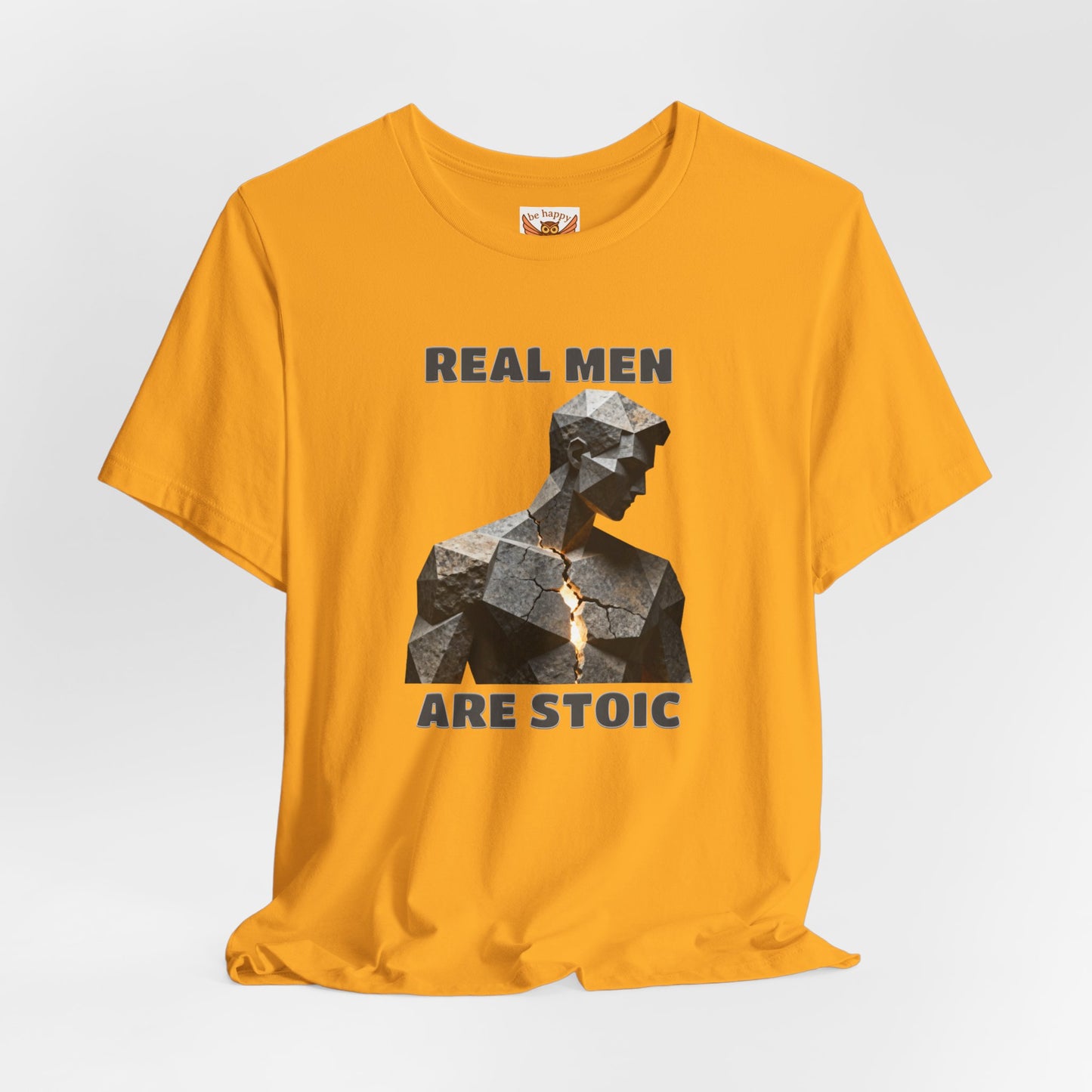 Real Men Are Stoic T-Shirt