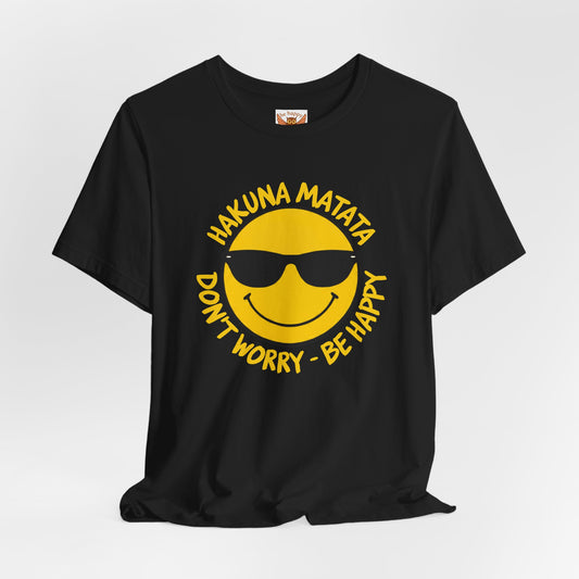 Don't Worry Be Happy T-Shirt